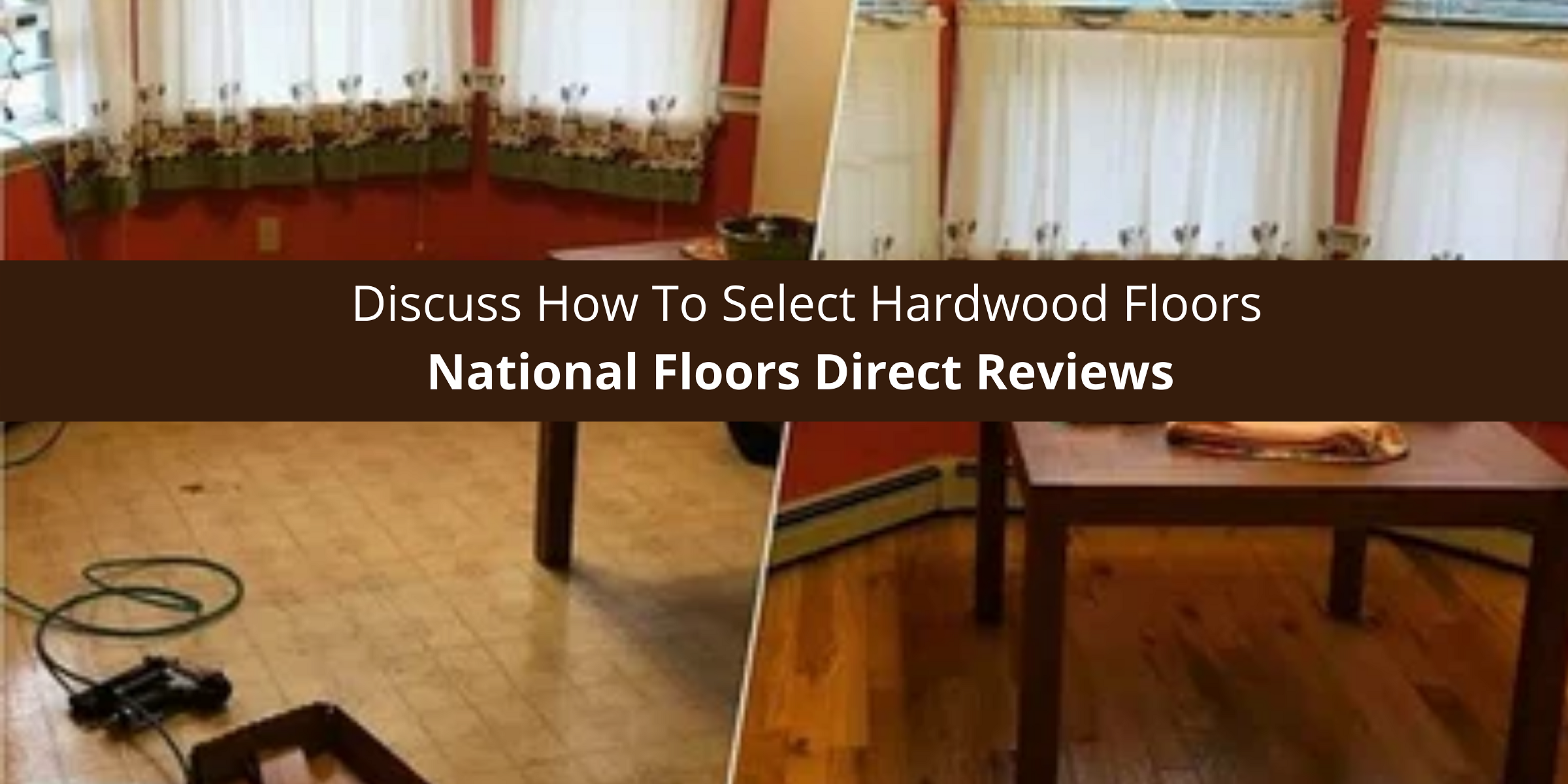 National Floors Direct Reviews Discuss How To Select Hardwood Floors